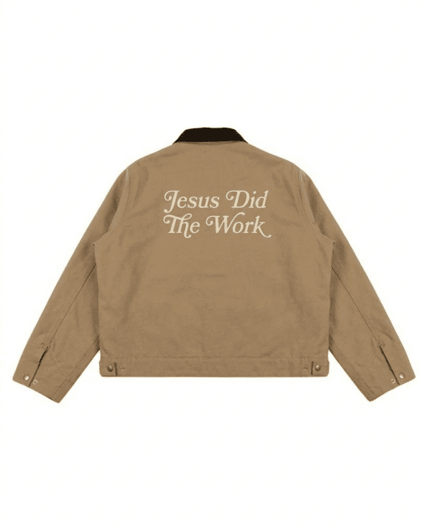 Jesus did the work jacket